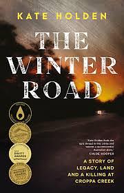 The Winter Road by Kate Holden, Kate Holden