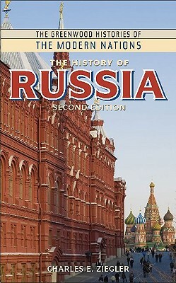 The History of Russia by Charles E. Ziegler