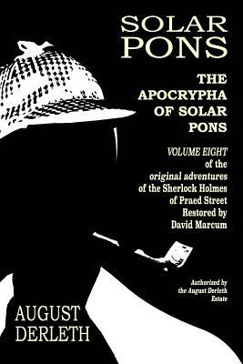 The Apocrypha of Solar Pons by 