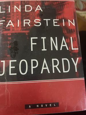 Final Jeopardy by Linda Fairstein