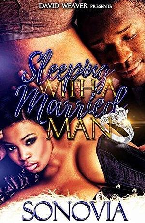 Sleeping With a Married Man by Sonovia Alexander, Sonovia Alexander