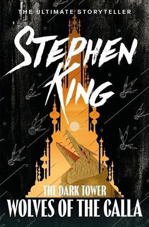 Wolves of the Calla by Stephen King