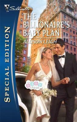 The Billionaire's Baby Plan by Allison Leigh