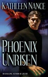 Phoenix Unrisen by Kathleen Nance