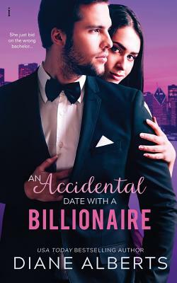 An Accidental Date with a Billionaire by Diane Alberts