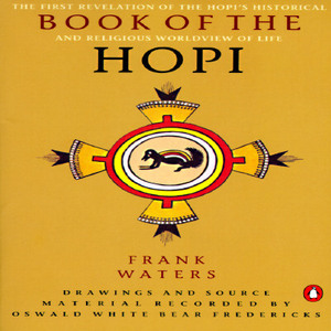 The Book of the Hopi by Frank Waters