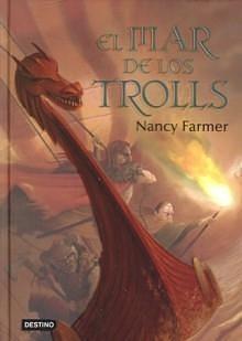 El mar de los Trolls by Nancy Farmer