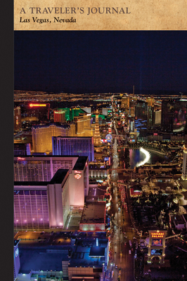 Las Vegas, Nevada: A Traveler's Journal by Applewood Books