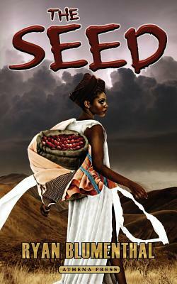 The Seed by Ryan Blumenthal