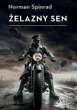 Żelazny sen by Norman Spinrad