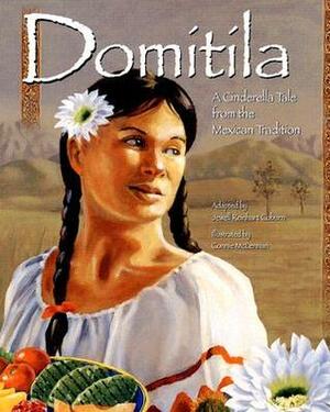 Domitila: A Cinderella Tale from the Mexican Tradition by Jewell Reinhart Coburn