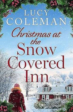 Christmas at the Snow Covered Inn by Lucy Coleman