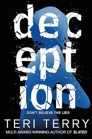 Deception by Teri Terry