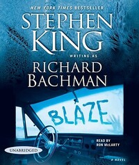 Blaze by Stephen King, Richard Bachman