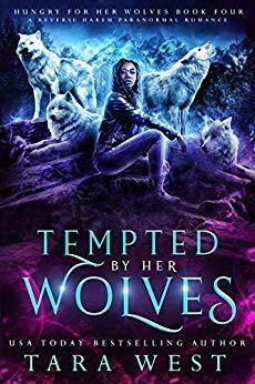 Tempted by Her Wolves by Tara West