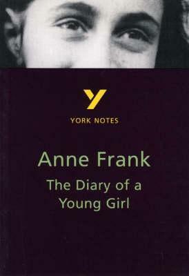 York Notes For Gcse: Anne Frank: The Diary Of A Young Girl (York Notes For Gcse) by Haughey Bernard, York Notes