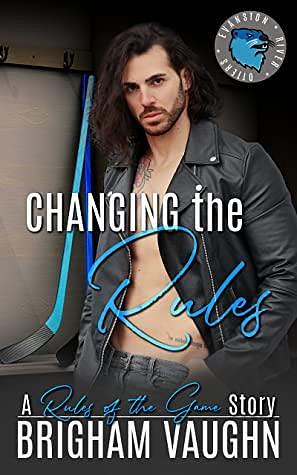 Changing the Rules by Brigham Vaughn