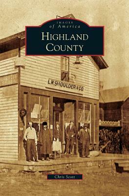 Highland County by Chris Scott