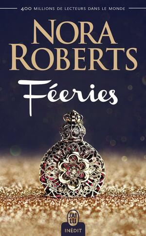 Féeries by Nora Roberts