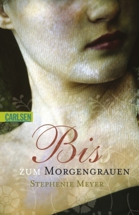 Biss zum Morgengrauen by Stephenie Meyer