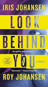 Look Behind You by Iris Johansen