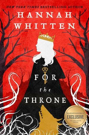 For the Throne by Hannah Whitten