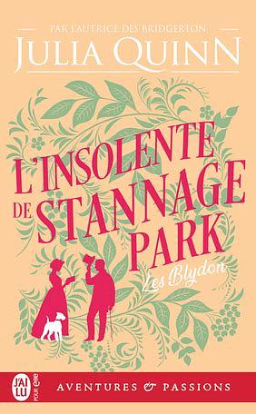 L'insolente de Stannage Park by Julia Quinn