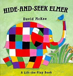 Hide-and-Seek Elmer by David McKee