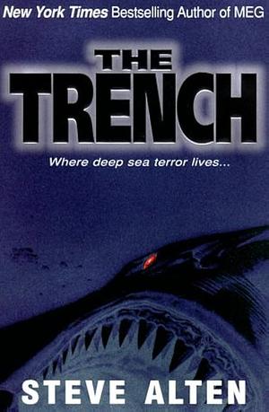 The Trench by Steve Alten