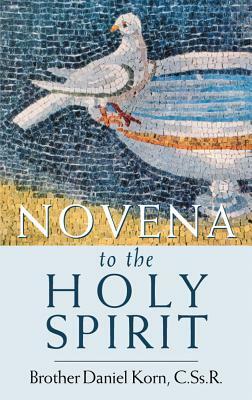 Novena to the Holy Spirit by Daniel Korn