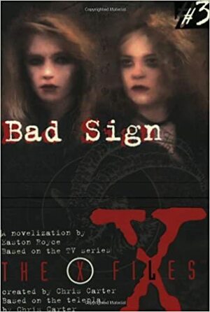 Bad Sign by Easton Royce