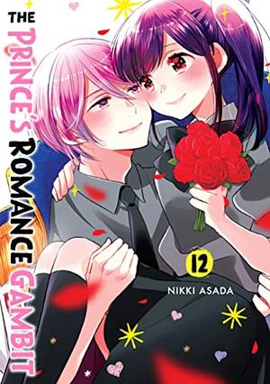 The Prince's Romance Gambit, Volume 12 by Nikki Asada