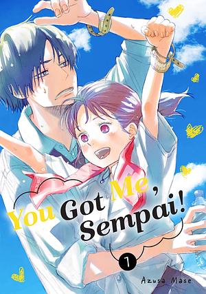 You Got Me, Sempai!, Vol. 7 by Azusa Mase