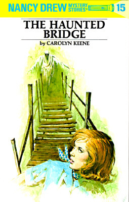 The Haunted Bridge by Carolyn Keene