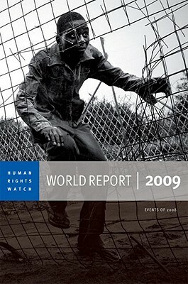 Human Rights Watch World Report by Human Rights Watch