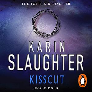 Kisscut by Karin Slaughter