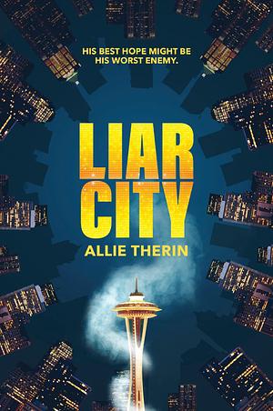 Liar City by Allie Therin