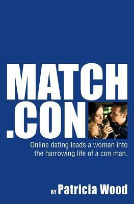 Match.Con by Patricia Wood