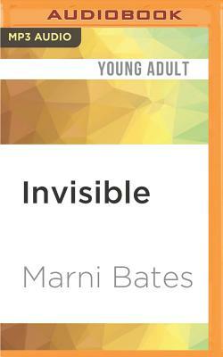 Invisible by Marni Bates