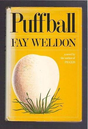 Puffball: A Novel by Fay Weldon