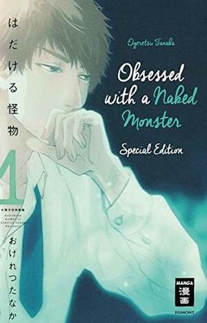 Obsessed with a naked Monster - Special Edition 01 by Ogeretsu Tanaka