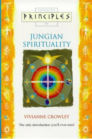 Jungian Spirituality by Vivianne Crowley