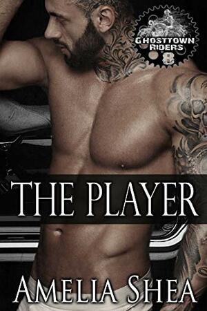 The Player by Amelia Shea