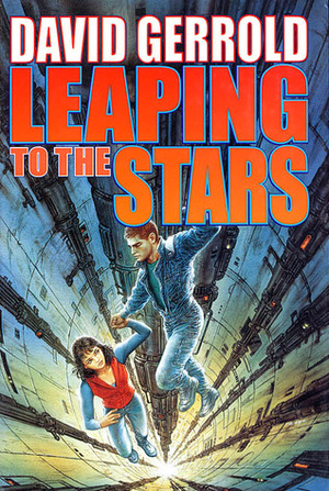 Leaping to the Stars by David Gerrold