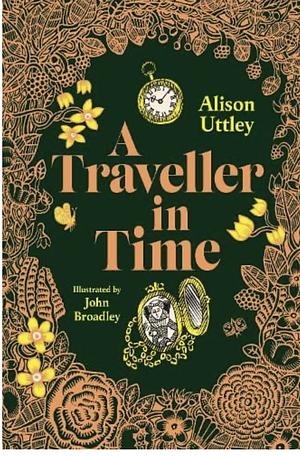 A Traveller in Time by Alison Uttley