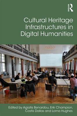 Cultural Heritage Infrastructures in Digital Humanities by 