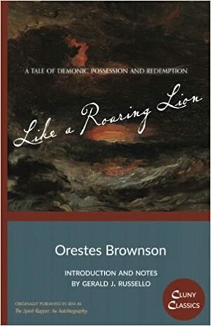 Like a Roaring Lion by Orestes Brownson