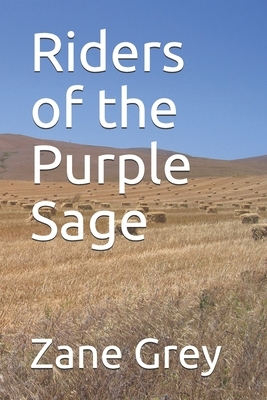 Riders of the Purple Sage by Zane Grey