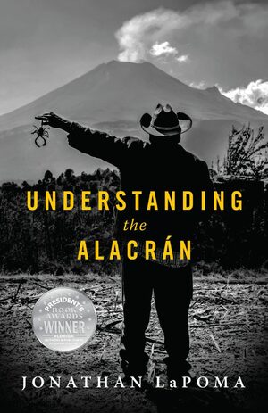 Understanding the Alacrán by Jonathan LaPoma