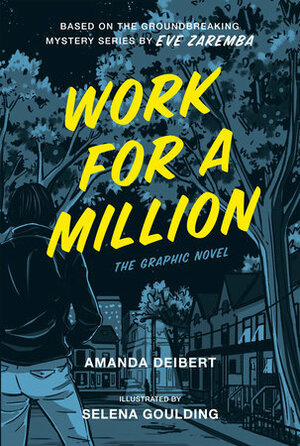 Work for a Million by Amanda Deibert